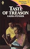 Taste of Treason (Harlequin Intrigue, No 62)