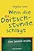 Wem die Deutschstunde schlä...