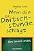 Wem die Deutschstunde schlägt: Eine Lehrerin erzählt (German Edition)