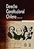 Derecho Constitucional chileno, tomo III (Spanish Edition)