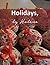 Holidays, by Helene by Meredith Prysak