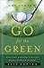 Go for the Green: Spiritual...