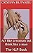 Act like a woman but think like a man: The NLP Book