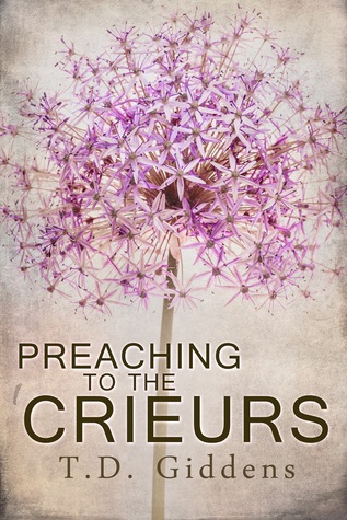 Preaching To The Crieurs