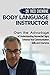 Body Language: Own the Adva...