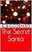 The Secret Santa by K.B. Goddard