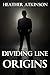Dividing Line Origins (Dividing Line #0.5)