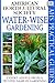 American Horticultural Society Practical Guides: Water-wise Gardening