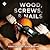 Wood, Screws, & Nails (Hard Hats, #1)