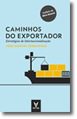 Caminhos do Exportador - Estratégias de Internacionalização
