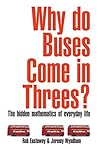 Why Do Buses Come...