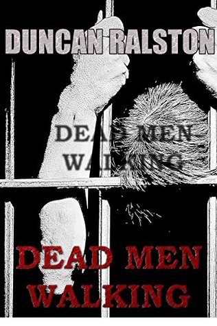 Dead Men Walking: a Novelette (Kindle Short Horrors Book 4)