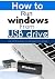 Live USB - How to run windo...