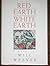 Red Earth, White Earth by Will Weaver