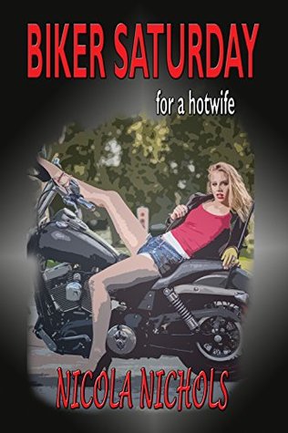 Biker Saturday: Biker Erotica (Kindle Edition)