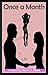 Once a Month