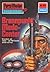 Perry Rhodan 611: Brennpunkt Medo-Center: Perry Rhodan-Zyklus "Das kosmische Schachspiel" (Perry Rhodan-Erstauflage) (German Edition)