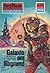 Perry Rhodan 612: Galaxis a...
