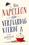 Hoe Napoleon zijn verjaardag vierde by Danny De Vos