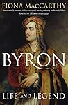 Byron: Life and L...