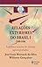 Relações Exteriores do Brasil I (1808-1930): A Política Externa do Sistema Agroexportador
