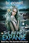 The Infinite Expanse (The Journals of Krymzyn, #2)