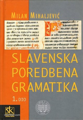 Slavenska poredbena gramatika 1. dio