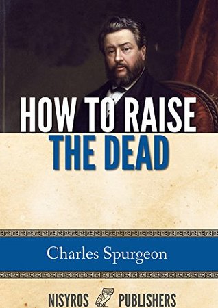 How to Raise the Dead (Kindle Edition)