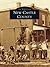New Castle County (Images of America: Delaware)