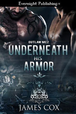 Underneath His Armor (Outlaw MC #2)