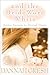 And the Bride Wore White by Dannah Gresh