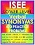 ISEE Lower Level Verbal Synonyms – 420 Practice Problems by ISEE Exam Preparation Experts