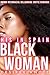 His Black Woman In Spain: BWWM Interracial Billionaire Erotic Romance