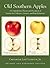 Old Southern Apples by Creighton Lee Calhoun Old Southern Apples by Creighton Lee Calhoun