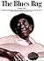 The Blues Bag (Guitar Books)