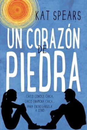 Portada de Un corazón de piedra, de Kat Spears