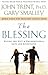 The Blessing: Giving the Gi...