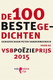 De 100 beste gedichten voor de VSB Poezieprijs 2015 (Paperback)