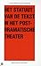 Het Statuut van de Tekst in het Postdramatische Theater
