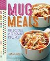 Mug Meals by Dina Cheney