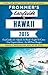 Frommer's EasyGuide to Hawa...