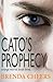 Cato's Prophecy