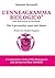 L'enneagramma biologico® (The biological Enneagram): the 9 personality types and illness