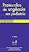 Protocolos de urgência em Pediatria