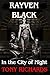 Rayven Black in the City of Night: A super-heroine in a bizarre new world (Midnight City Book 1)