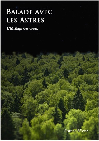 L'héritage des Dieux (balade avec les astres, #2)