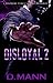 Disloyal II: Dead Man Walki...