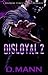 Disloyal II: Dead Man Walking (Book 2)