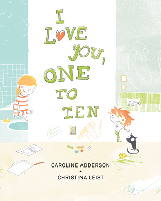 I Love You, One to Ten (Hardcover)