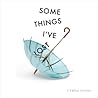 Some Things I've Lost by Cybèle Young